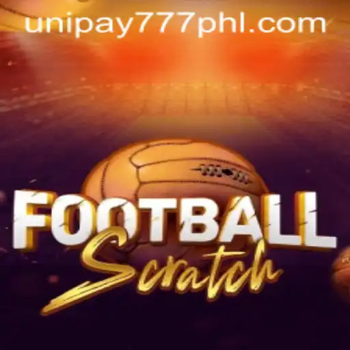 Exploring FootballScratch: A Unique Gaming Experience with Unipay777
